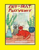 Skit-Skat Pussycats 1523671203 Book Cover