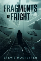 Fragments of Fright B0CP1PXT17 Book Cover