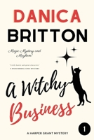 A Witchy Business 1983391018 Book Cover