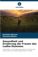 Gesundheit und Ernährung der Frauen des Lodha-Stammes (German Edition) 6208358523 Book Cover