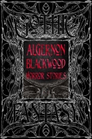 Algernon Blackwood Horror Stories 1804177091 Book Cover