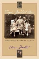 Tevye's Grandchildren: Rediscovering A Jewish Identity 0829816208 Book Cover