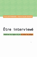 Être interviewé (French Edition) B0CZSW8V1C Book Cover
