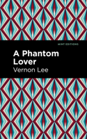 A Phantom Lover 197833026X Book Cover