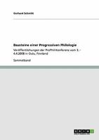 Bausteine einer Progressiven Philologie: Veröffentlichungen der ProPhil-Konferenz vom 3. - 4.4.2008 in Oulu, Finnland 3640292626 Book Cover