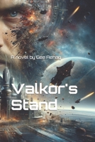 Valkor's Stand B0CLY5NZ3N Book Cover