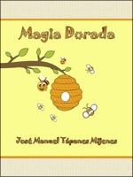 Magia Dorada (Spanish Edition) 098888075X Book Cover
