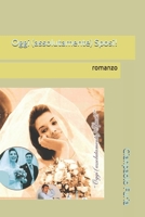 "Oggi (assolutamente) Sposi!": romanzo (Italian Edition) B0849HM3N2 Book Cover