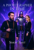 A PHOTOGRAPHER IN TIME B0FPGJ3V14 Book Cover