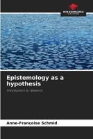 Epistemology as a hypothesis 6209515940 Book Cover