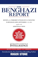 The Benghazi Report: Review of the Terrorist Attacks on U.S. Facilities in Benghazi, Libya, September 11-12, 2012 1629148113 Book Cover