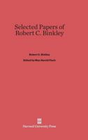 Selected Papers of Robert C. Binkley 0674730194 Book Cover