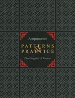 Acupuncture Patterns & Practice 0939616785 Book Cover