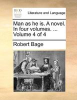 Man as he is. A novel. In four volumes. ... Volume 4 of 4 1170587682 Book Cover