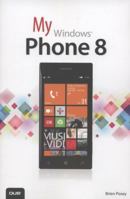 My Windows Phone 8 0789748533 Book Cover