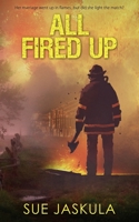 All Fired Up 1509234950 Book Cover