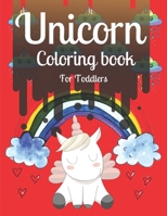 unicorn coloring book for toddlers: the rainy day toddler activity book| gorgeous collection of 50 unicorn to color, 101 pages| 8.5 x 11 B088B6XVFZ Book Cover