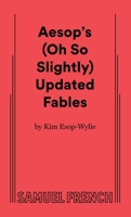Aesop's Oh So Slightly Updated Fables Paperback 0874400309 Book Cover