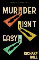 Murder Isn't Easy 1912194724 Book Cover