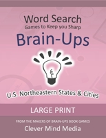 Brain-Ups Large Print Word Search: Games to Keep You Sharp: Women Make History B08JDTPBS2 Book Cover