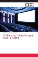WIilly y los misterios que trae la noche 6203585661 Book Cover