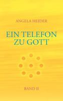 Ein Telefon zu Gott Band 2 383347310X Book Cover