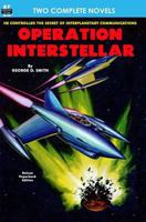 Operation Interstellar & The Thing from Underneath 1612871143 Book Cover