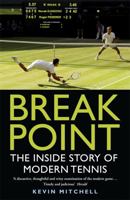 Break Point: The Inside Story of Modern Tennis 1848549326 Book Cover