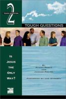 Is Jesus the Only Way? (Tough Questions) 0310222311 Book Cover