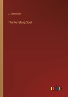 The Perishing Soul 3368846426 Book Cover