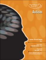 Autism (Psychological Disorders) 1604134259 Book Cover