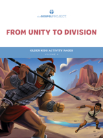 The Gospel Project for Kids: Older Kids Activity Pages - Volume 4: From Unity to Division: 1 Samuel - 1 Kings 1087758262 Book Cover