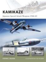 Kamikaze: Japanese Special Attack Weapons 1944–45 1849083533 Book Cover