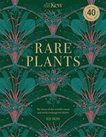 Kew: Rare Plants: Forty of the World's Rarest and Most Endangered Plants 0233006230 Book Cover