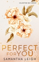 Perfect For You: Special Edition Paperback 0645570370 Book Cover