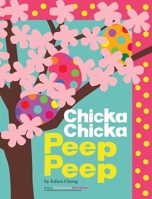 Chicka Chicka Peep Peep (Chicka Chicka Book, A) 1665990643 Book Cover