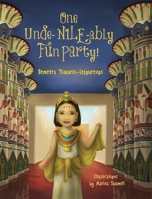 One Unde-NILE-ably Fun Party! 1948225905 Book Cover