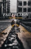Failfection: Life and Lessons 1735160431 Book Cover