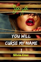 You Will Curse My Name: Part 1 B0C1HWRFWC Book Cover