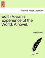 Ethel Vivian's Experience of the World 1241122679 Book Cover