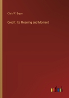 Credit: Its Meaning and Moment 1355626560 Book Cover