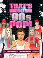 That's So '90s Pop!: A Fill-In Activity Book 0451499549 Book Cover