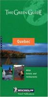 Michelin Green Guide Quebec (Michelin Green Guide: Quebec, (Province) English Edition) 2061011233 Book Cover