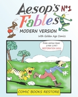 Aesop's Fables, Modern version N°1: Golden Age Comics 1944-1947 B09MYSPZ7N Book Cover