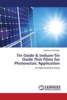 Tin Oxide & Indium-Tin Oxide Thin Films for Photovotaic Application 3659458031 Book Cover