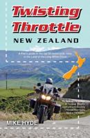 Twisting Throttle New Zealand 1869509781 Book Cover