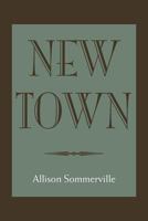 New Town 1477121560 Book Cover