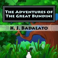 The Adventures of The Great Bundini 069280076X Book Cover