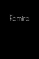 Ramiro: Notebook / Journal / Diary - 6 x 9 inches (15,24 x 22,86 cm), 150 pages. Personalized for Ramiro. 1694052338 Book Cover