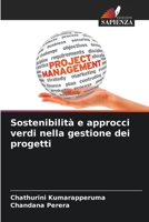 Sostenibilità e approcci verdi nella gestione dei progetti 6205827875 Book Cover